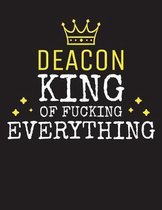 DEACON - King Of Fucking Everything