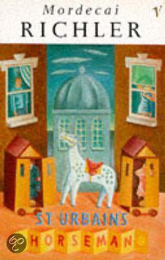 St Urbain's Horseman, Mordecai Richler 9780099858508 Boeken