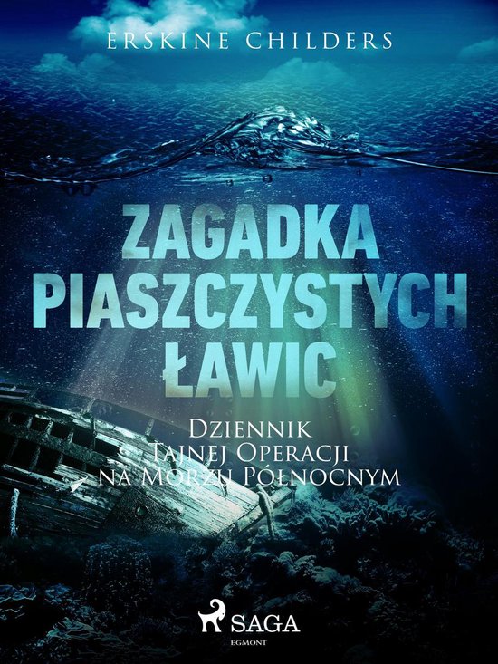 Zagadka piaszczystych ławic: Dziennik tajnej operacji na Mo ... - cover