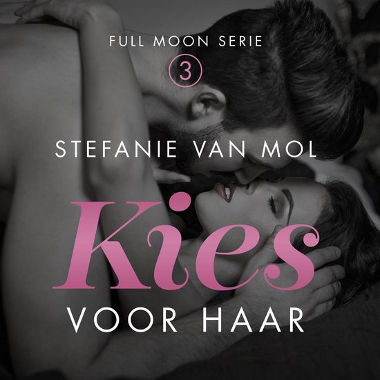 Kies voor Haar: Deel 3 van Full Moon - cover