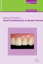 QuintEssentials of Dental Practice 22 - Fixed Prosthodontics in Dental Practice