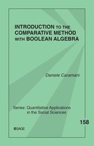 Quantitative Applications in the Social Sciences - Introduction to the Comparative Method With Boolean Algebra