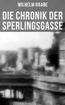 Die Chronik der Sperlingsgasse (Komplette Ausgabe)