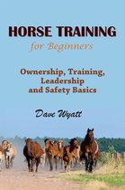 Horse Training For Beginners