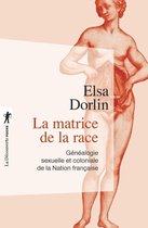 Poche / Sciences humaines et sociales - Matrice de la race