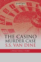 A Philo Vance detective story 8 - The Casino Murder Case