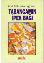 Tabancamın İpek Bağı