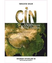 Çin   3500 Yılın Köşe Taşları