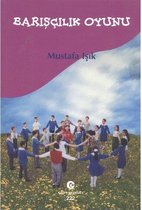 Barışçılık Oyunu