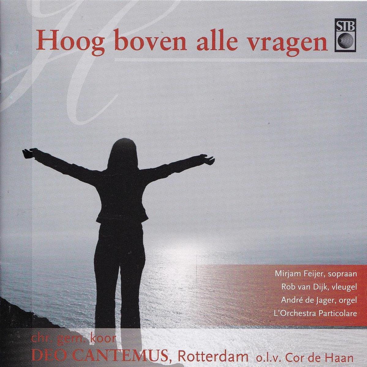 Hoog boven alle vragen - Chr. Gem. Koor Deo Cantemus Rotterdam o.l.v. Cor de Haan