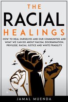 The Racial Healings