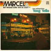Yong Yello - Marcel & Het Magnetisme Van De Goot (CD)