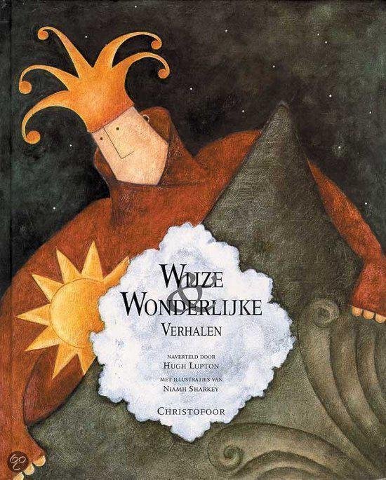 Cover van het boek 'Wijze en wonderlijke verhalen' van Hugh Lupton