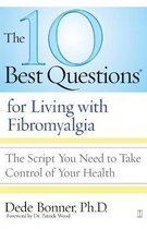 10 Best Questions for Living with Fibromyalgia
