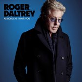 Roger Daltrey - As Long As I Have You (CD)