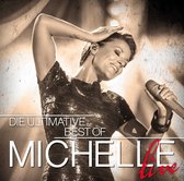 Michelle - Die Ultimative Best Of (Live) (2 CD)
