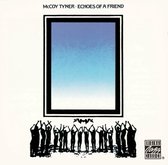 McCoy Tyner - Echoes Of A Friend (CD)