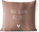 Sierkussen Buiten - Nederlandse Quote: 'Mag ik dan bij jou?' op Indisch-rode achtergrond - 60x60 cm - Weerbestendig