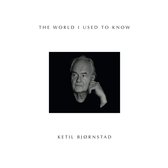 Ketil Bjornstad - The World I Used To Know (CD)