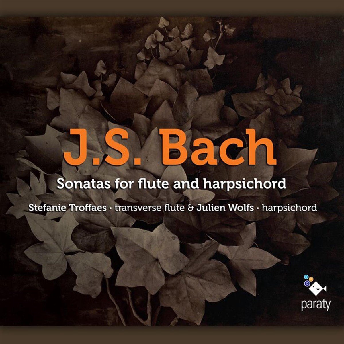 Stefanie Troffaes, Julien Wolfs - J.S. Bach: Sonatas For Flute And Harpsichord (CD)