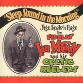 Fiddlin' Ian McCamy And His Celtic Reelers - Sleep Sound In The Morning (CD)
