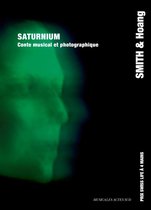 Antonin Tri Hoang & Smith - Saturnium (CD)