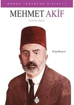 Mehmet Akif İstiklal Şairi Örnek İnsanlar Dizisi 7