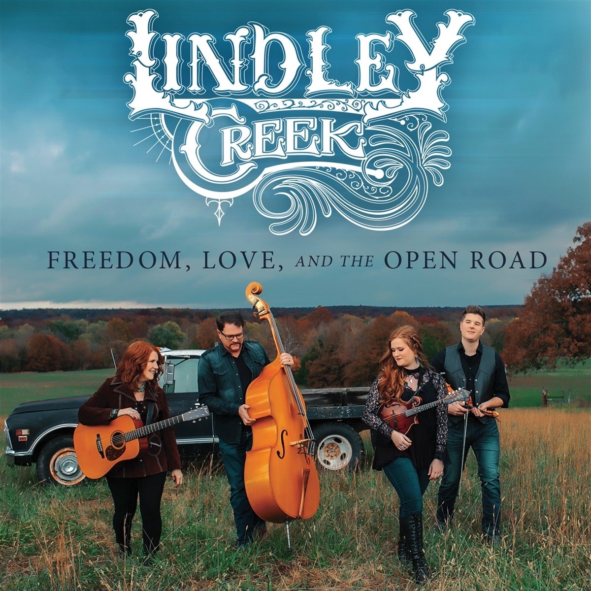 Lindley Creek Bluegrass - Freedom, Love, And The Open Road (CD)