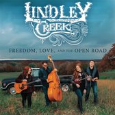 Lindley Creek - Freedom, Love And The Open Road (CD)