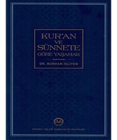 Kur'an ve Sünnete Göre Yaşamak