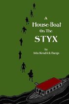 A House-Boat on the Styx