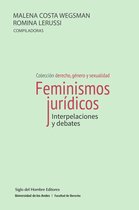 Derecho, género y sexualidad - Feminismos jurídicos