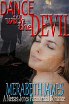 Dance with the Devil (A Mersea Jones Paranormal Romance)