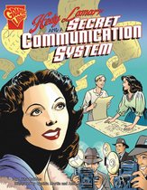Inventions and Discovery - Hedy Lamarr and a Secret Communication System