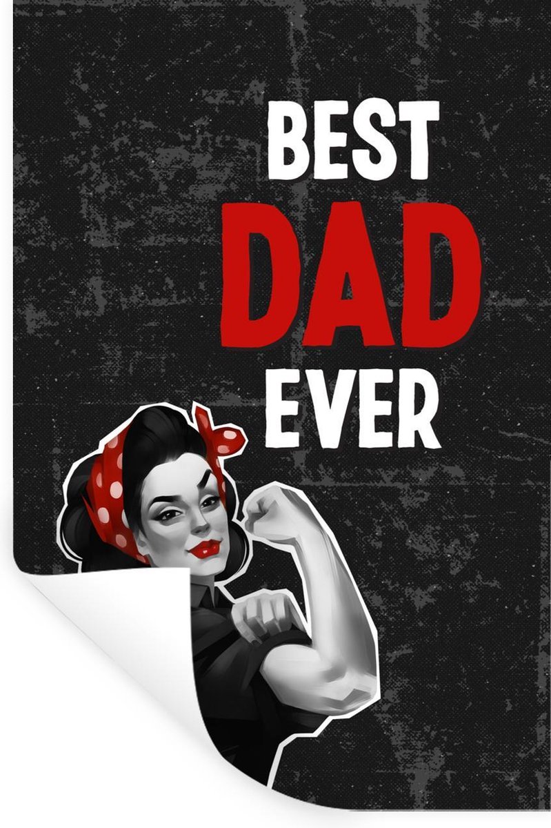 Muurstickers - Sticker Folie - Quotes - Spreuken - Best dad ever - Vaderdag - 80x120 cm - Plakfolie - Muurstickers Kinderkamer - Zelfklevend Behang - Vaderdag cadeautje - Cadeau voor vader en papa - Zelfklevend behangpapier - Stickerfolie
