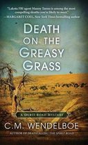 Spirit Road Mystery- Death on the Greasy Grass