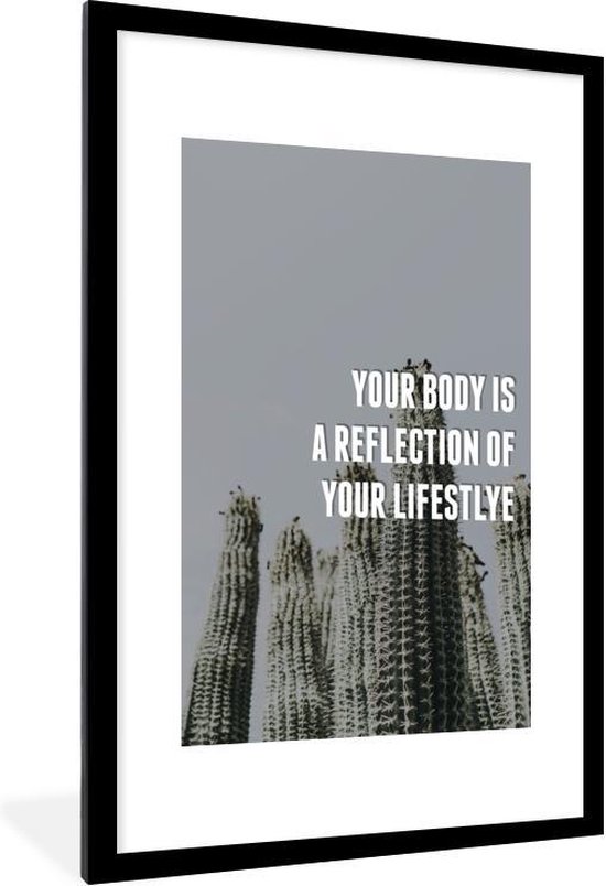 Fotolijst incl. Poster - Spreuken - Quotes - 'Your body is a reflection of your lifestyle' - 60x90 cm - Posterlijst