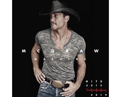 Tim McGraw - McGraw Machine Hits: 2013–2019 (CD)