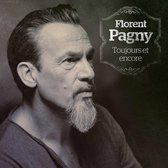 Florent Pagny - Toujours Et Encore (2 CD)