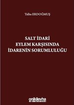 Salt İdari Eylem Karşısında İdarenin Sorumluluğu