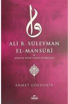 Ali B. Süleyman El Mansuri ve Meşhur Mısır Tariki Kurraları