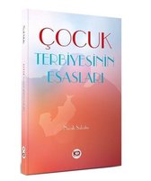 Çocuk Terbiyesinin Esasları