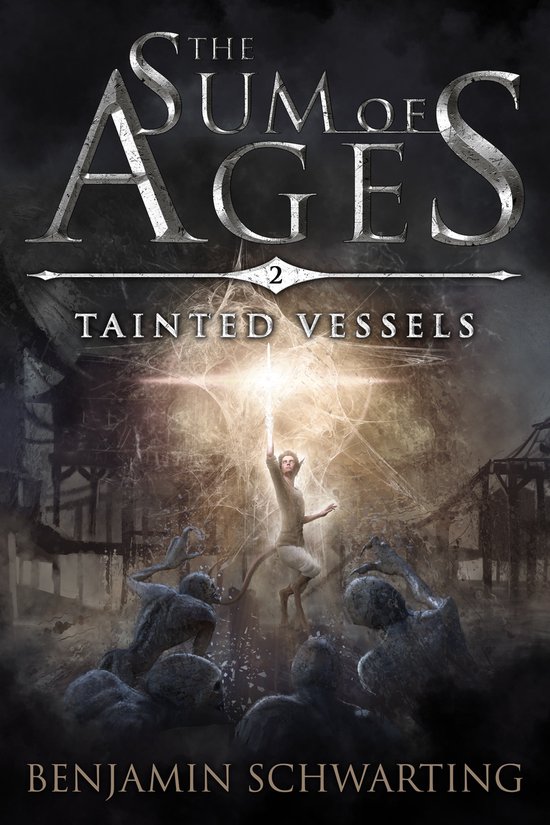 The Sum of Ages 2 - Tainted Vessels