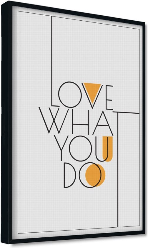 Akoestische panelen - Geluidsisolatie - Akoestische wandpanelen - Akoestisch schilderij AcousticPro® - paneel met 'Love what you do' - Design 92 - Premium - 100x70 - zwart- Wanddecoratie - woonkamer - geluidsdemper - studio schuim