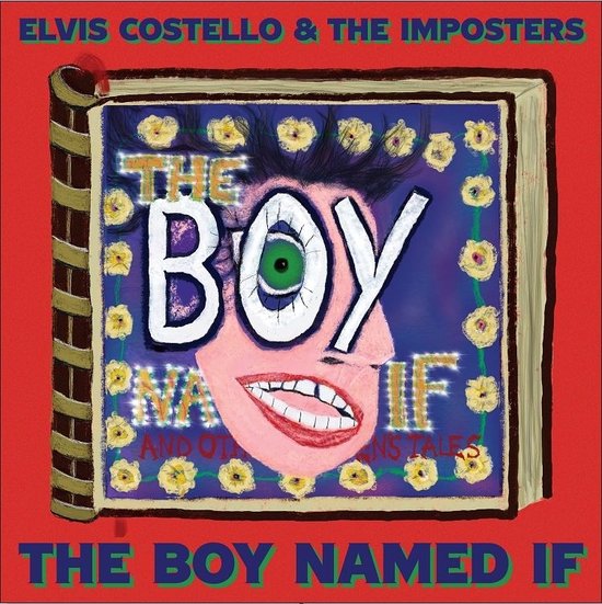 Elvis Costello & The Imposters - The Boy Named If (2 LP) (Limited Edition)