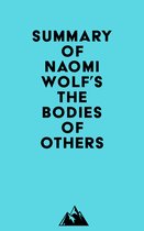 Summary of Naomi Wolf's The Bodies of Others