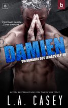 Irmãos Slater 5 - Damien