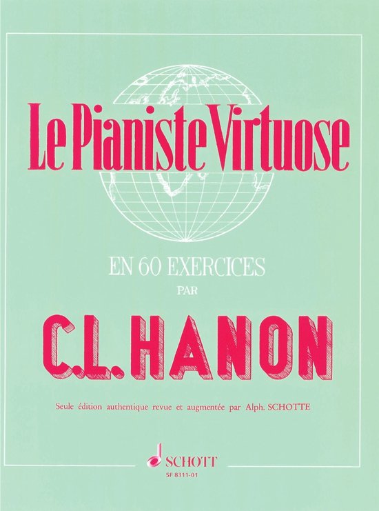 Le Pianiste Virtuose en 60 exercices, Charles Louis Hanon | 9790543500938 |  Livres | bol.com