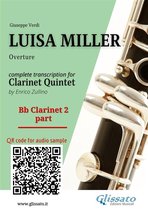 Luisa Miller for Clarinet Quintet 2 - Bb Clarinet 2 part of "Luisa Miller" for Clarinet Quintet