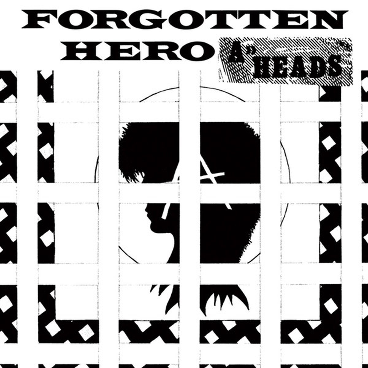 The A-Heads - Forgotten Hero (7" Single)